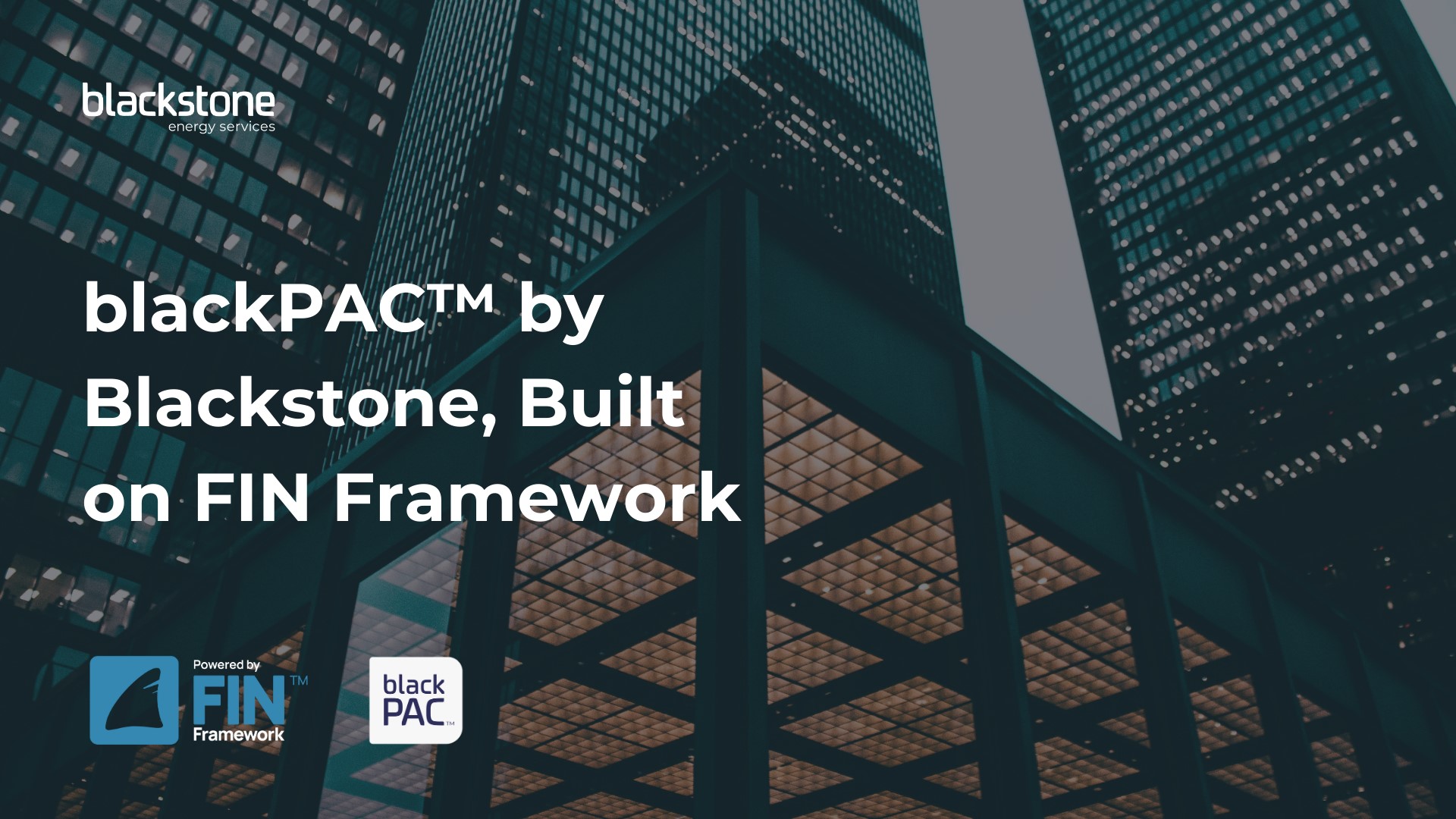 blackPAC™ by Blackstone , Built on FIN Framework image